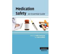 Medication Safety: An Essential Guide by Molly Courtenay (2009-10-26)
