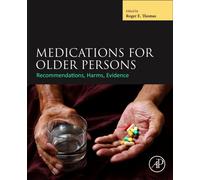 Medications for Older Persons : Recommendations, Harms, Evidence