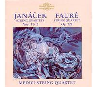 Medici String Quartet - Gabriel Fauré, Leo Janá?ek: String Quartetes 1 & 2, String Quartete Op. 121
