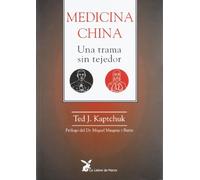 Medicina china ; Una trama sin tejedor