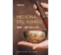Medicina del sonido: Musicamento para el alma: 2 (Libros singulares)