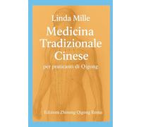 Medicina Tradizionale Cinese per praticanti di Qigong