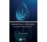 Medicinal Cannabis: Pearls for Clinical Practice