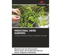 MEDICINAL HERB GARDEN:: A HERBAL APPROACH APPLIED TO CHEMISTRY TEACHING