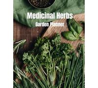 Medicinal Herbs Garden Planner