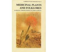 Medicinal Plants and Folklores: A Strategy Towards Conquest