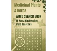 Medicinal Plants & Herbs Word Search Book: Fun puzzles about Medicinal Plants & Herbs | Large Print | 6x9 | 110 pages