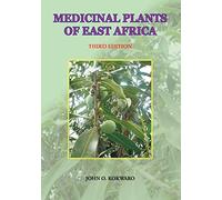 Medicinal Plants of East Africa. Third Edition