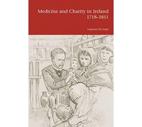 Medicine and Charity in Ireland 1718-1851