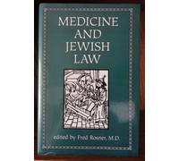 Medicine and Jewish Law: [Proceedings, 1989] / Ed. by Fred Rosner.