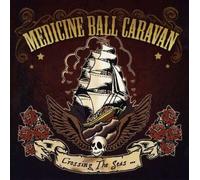 Medicine Ball Carava - Crossing the Sins