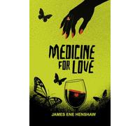 MEDICINE FOR LOVE