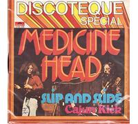 Medicine Head - Slip And Slide / Cajun Kick [7" Vinyl]