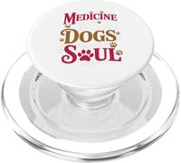 Medicine Heals The Body Dogs Heal The Soul PopSockets PopGrip for MagSafe