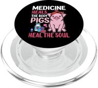 Medicine Heals The Body Pigs Heal The Soul PopSockets PopGrip for MagSafe
