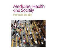Medicine, Health and Society