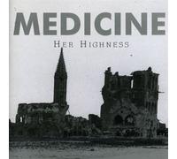 Medicine - Her Highness
