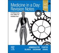Medicine in a Day : Revision Notes for Medical Exams, Finals, UKMLA and Foundation Years