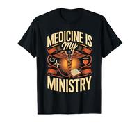 Medicine is My Ministry Christian Doctor Physician Value Graphic T-Shirt