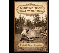 MEDICINE LODGE MEALS AND MEMORIES