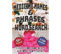 Medicine Names & Phrases Word Search: Puzzle Book For Adults, Seniors, and Teens!!!