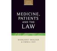 Medicine, Patients and the Law
