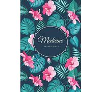 Medicine Tracker Diary: Daily Medication Administration Diary Record Sheet Log Book | Undated Medication Pill Checklist Chart Organizer Tracker ... Book Notebook - Black Forest Flowers Design