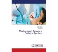 Medico-Legal Aspects in Pediatric Dentistry