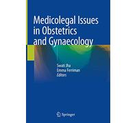 Medicolegal Issues in Obstetrics and Gynaecology