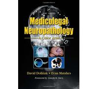 Medicolegal Neuropathology: A Color Atlas