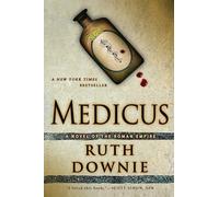Medicus: A Novel of the Roman Empire (The Medicus Series)