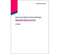 Medienokonomik by Kiefer, Luise New 9783486779110 Fast Free Shipping<-