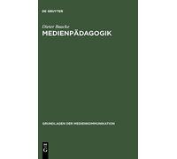 MedienpAdagogik (Grundlagen Der Medienkommunikation). Baacke 9783484371019<|