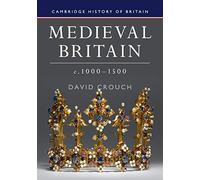 Medieval Britain, c.1000-1500