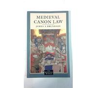 Medieval Canon Law (The Medieval World)