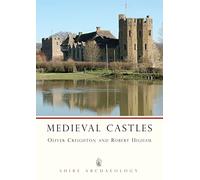 Medieval Castles: No. 83 (Shire Archaeology)