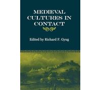 Medieval Cultures in Contact (Fordham Series in Medieval Studies)