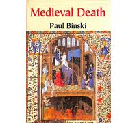 Medieval Death: Ritual and Representation