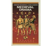 Medieval Drama: 3 (English Dramatists)