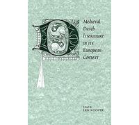 Medieval Dutch Literature: 21 (Cambridge Studies in Medieval Literature, Series Number 21)