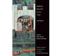Medieval England, 500-1500: A Reader, Second Edition: 6 (Readings in Medieval Civilizations and Cultures)