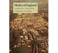Medieval England: An Aerial Survey (Cambridge Air Surveys)
