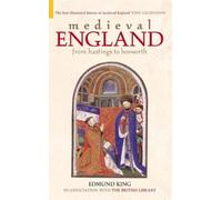 Medieval England: From Hastings to Bosworth