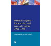 Medieval England: Rural Society and Economic Change 1086-1348 (Social and Economic History of England)