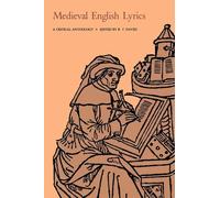 Medieval English Lyrics: A Critical Anthology