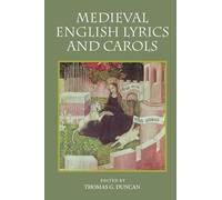 Medieval English Lyrics and Carols