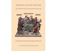 Medieval English Theatre 47