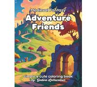 Medieval Fantasy Adventure Friends: Simple & Cute Coloring Book