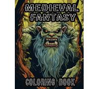 Medieval Fantasy Coloring Book: A Legendary Adventure Through Castles, Knights, and Dragons