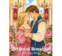 Medieval Fantasy Romance Coloring Book